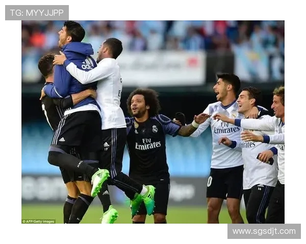 切尔达对阵皇马的激烈较量揭示了足球战术与团队协作的重要性